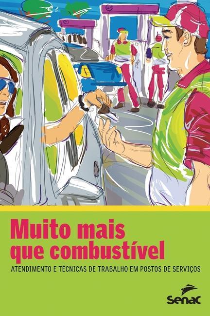 Книга Muito mais que combustível Senac Departamento Nacional