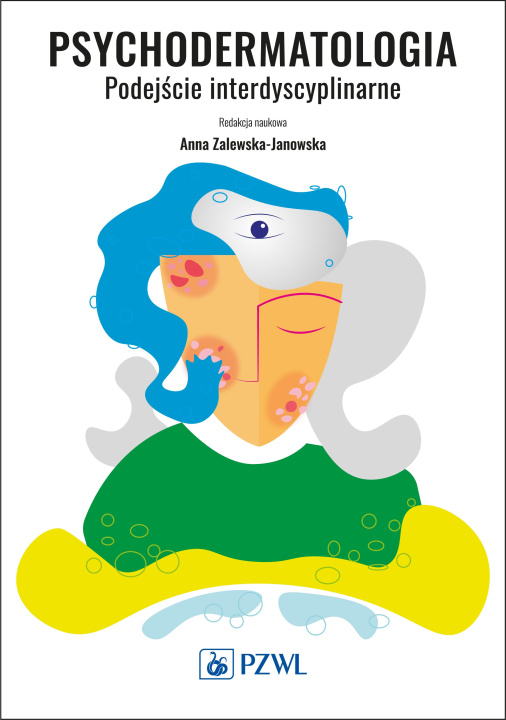 Kniha Psychodermatologia Zalewska-Janowska Anna