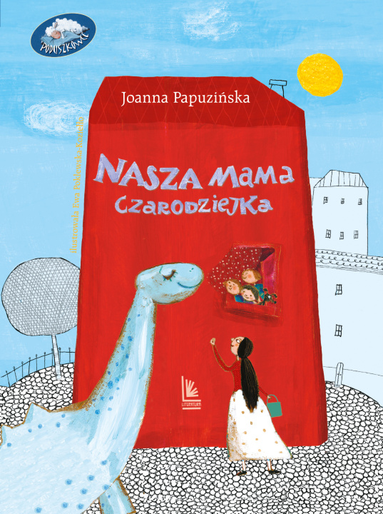Könyv Nasza mama czarodziejka wyd. 25 Joanna Papuzińska