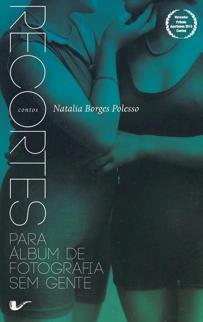 Buch Recortes para álbum de fotografia sem gente Natalia Borges Polesso