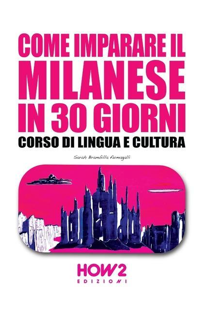 Книга Come Imparare Il Milanese in 30 Giorni 