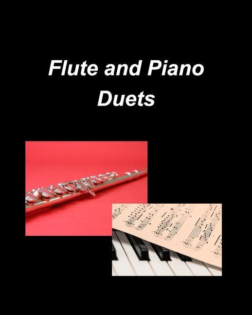 Книга Flute and Piano Duets: Piano Flute Duets Religious Chords Easy Church Praise 