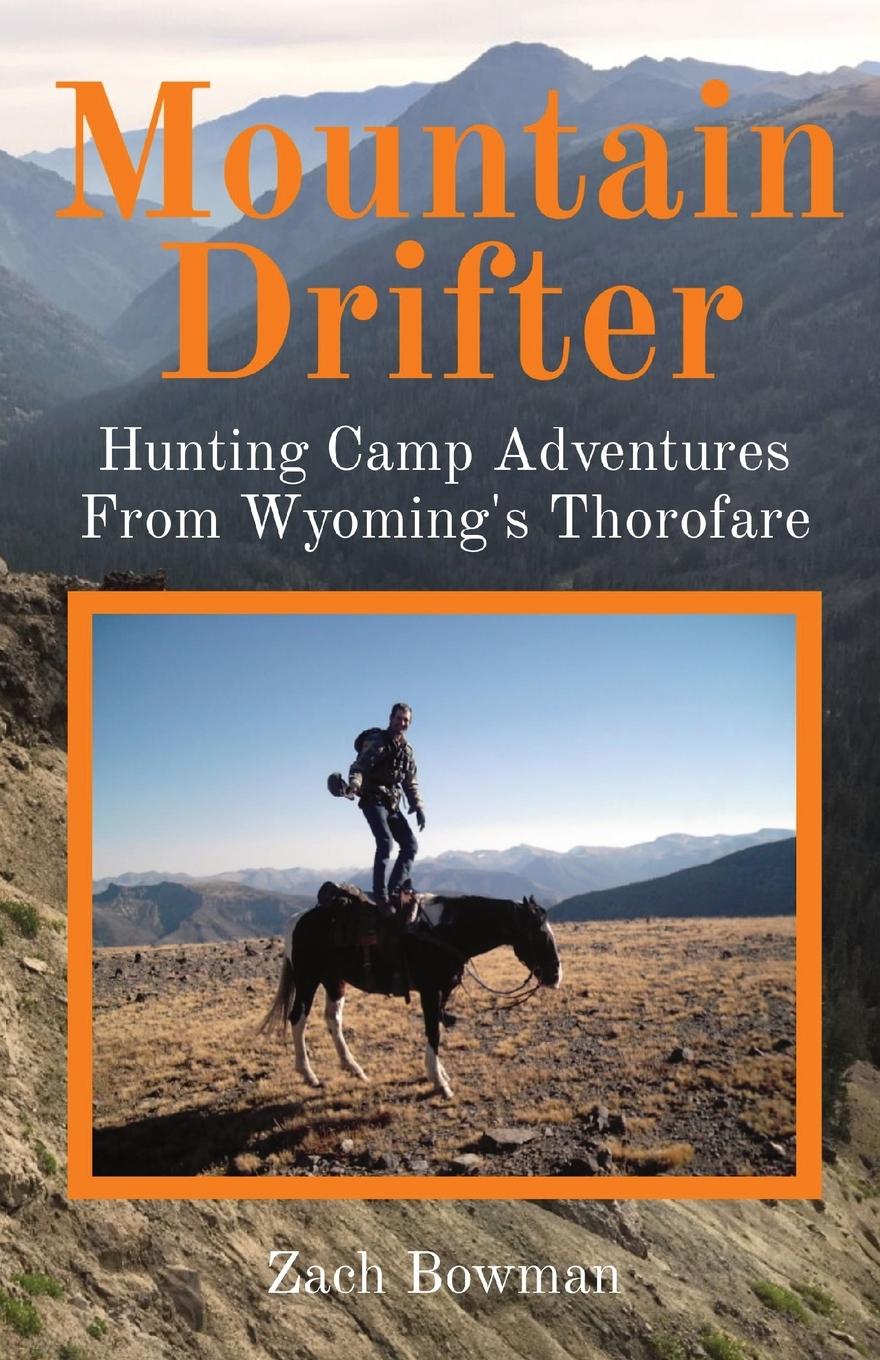 Knjiga Mountain Drifter Bowman