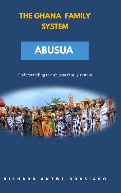Kniha The Ghana Family System Abusua 
