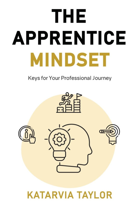 Knjiga Apprentice Mindset Katarvia Taylor