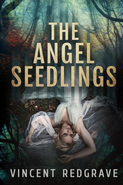 Книга Angel Seedlings Vincent Redgrave