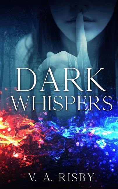 Knjiga Dark Whispers V. A. Risby
