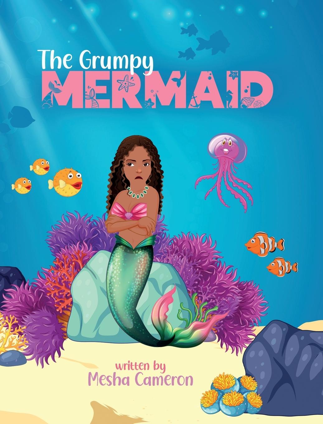 Knjiga The Grumpy Mermaid Mesha Cameron