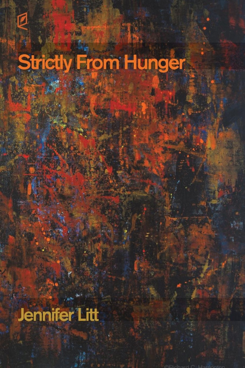 Knjiga Strictly From Hunger Jennifer Litt