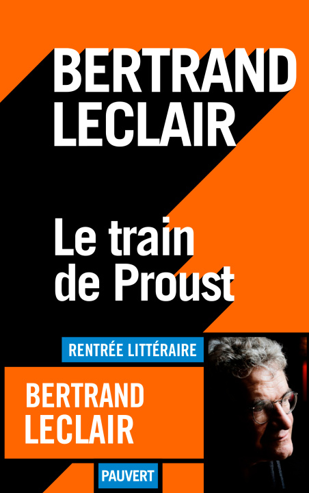 Knjiga Le train de Proust Bertrand Leclair