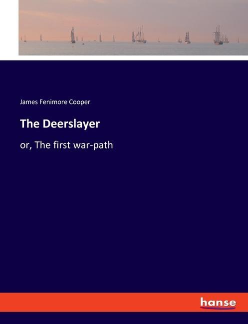 Knjiga Deerslayer James Fenimore Cooper