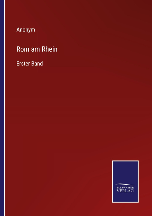 Knjiga Rom am Rhein Anonym