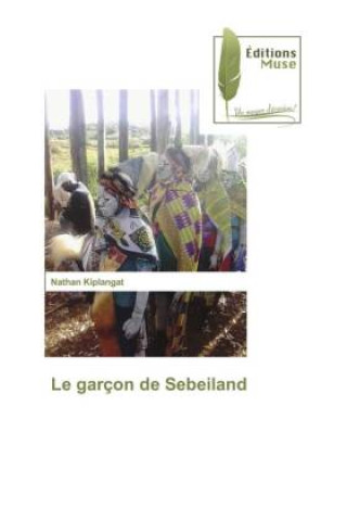 Книга Le garçon de Sebeiland Nathan Kiplangat
