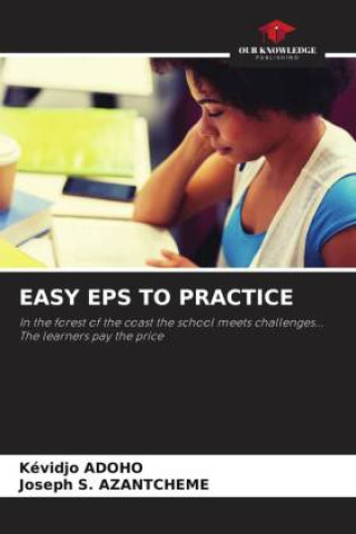 Knjiga EASY EPS TO PRACTICE Joseph S. Azantcheme
