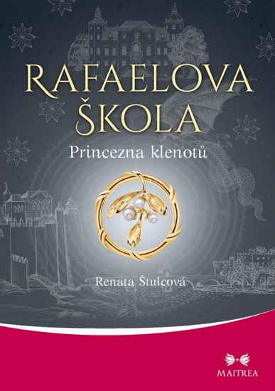 Book Rafaelova škola 8. Princezna klenotů Renata Štulcová