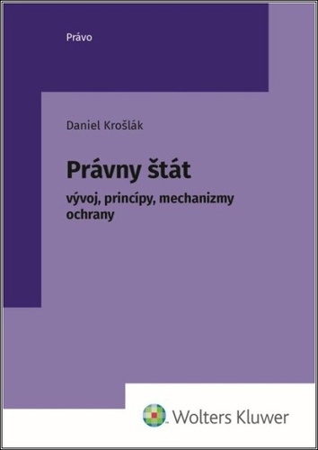 Könyv Právny štát Daniel Krošlák