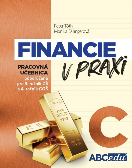Kniha FINANCIE V PRAXI  alebo Učím sa rozumne investovať Monika Dillingerová Peter