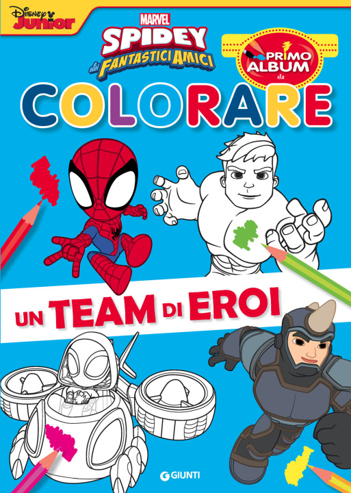 Książka team di eroi. Spidey e i suoi fantastici amici 