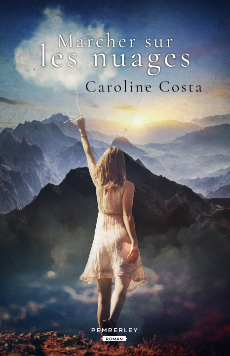 Книга Marcher sur les nuages Caroline Costa
