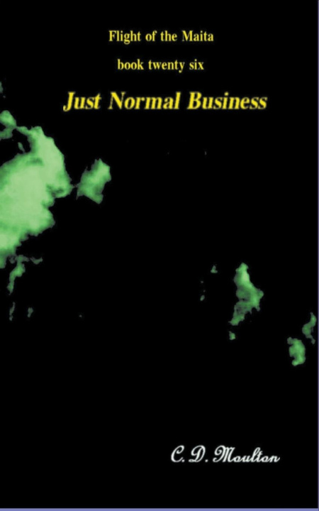 Knjiga Just Normal Business C. D. Moulton