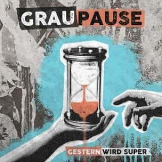 Zvok Graupause: Gestern Wird Super (2CD Digisleeve) Graupause