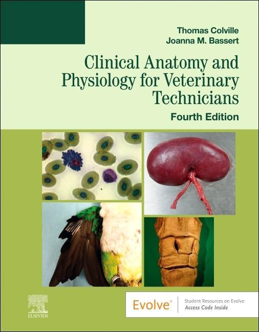 Carte Clinical Anatomy and Physiology for Veterinary Technicians Thomas P. Colville