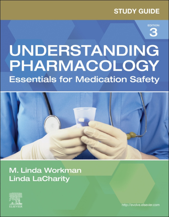Könyv Study Guide for Understanding Pharmacology M. Linda Workman