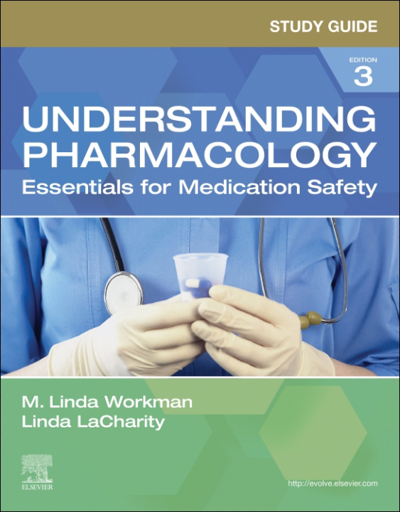 Knjiga Study Guide for Understanding Pharmacology M. Linda Workman