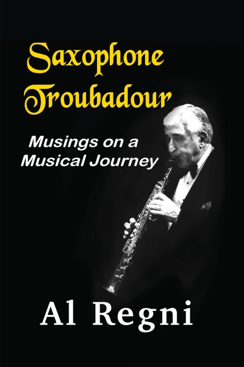 Knjiga Saxophone Troubadour 