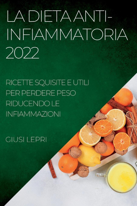 Kniha Dieta Anti-Infiammatoria 2022 