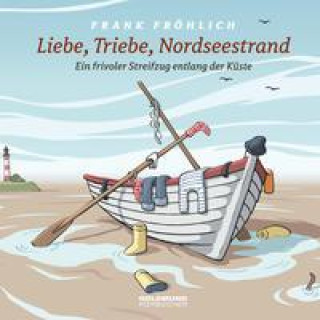 Audio Liebe, Triebe, Nordseestrand Frank Fröhlich