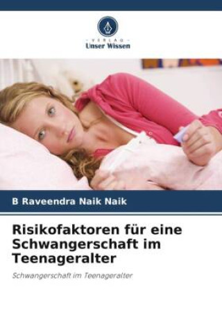 Libro Risikofaktoren für eine Schwangerschaft im Teenageralter 