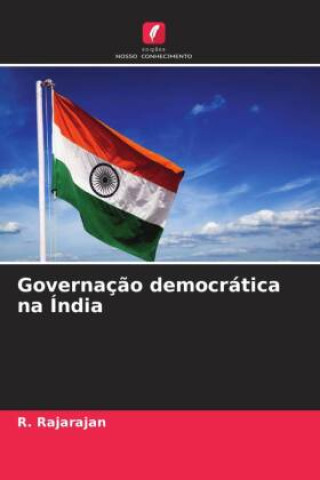 Knjiga Governaç?o democrática na Índia R. Rajarajan