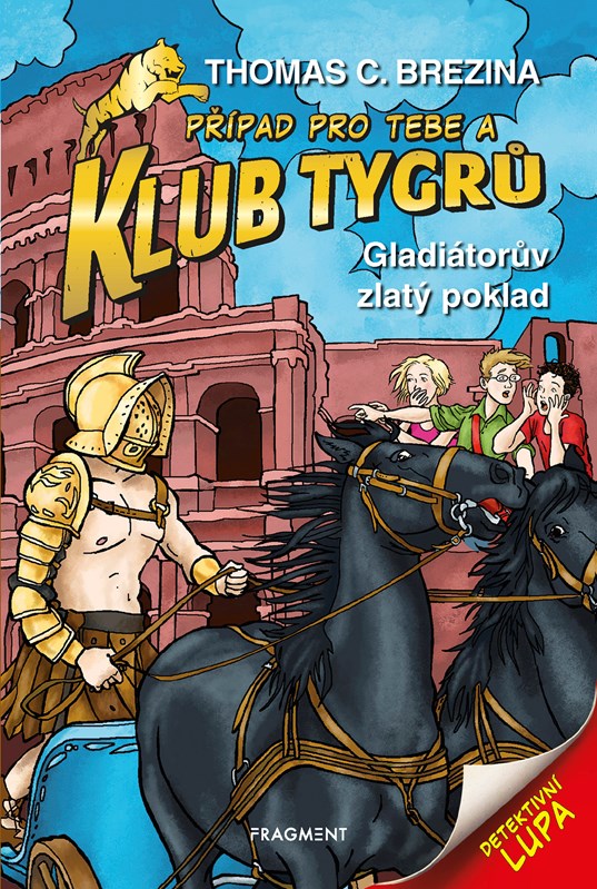 Книга Klub Tygrů Gladiátorův zlatý poklad Thomas Brezina