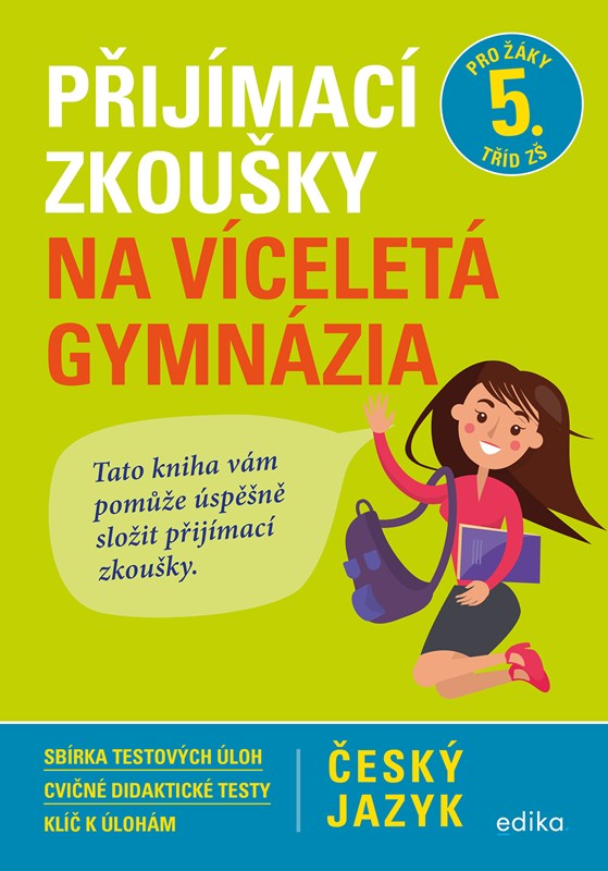 Книга Přijímací zkoušky na víceletá gymnázia Český jazyk Vlasta Gazdíková