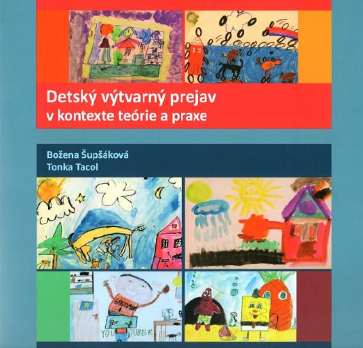 Carte Detský výtvarný prejav v kontexte teórie a praxe Božena Šupšáková
