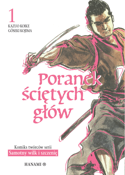 Książka Poranek ściętych głów 1 Kazuo Koike