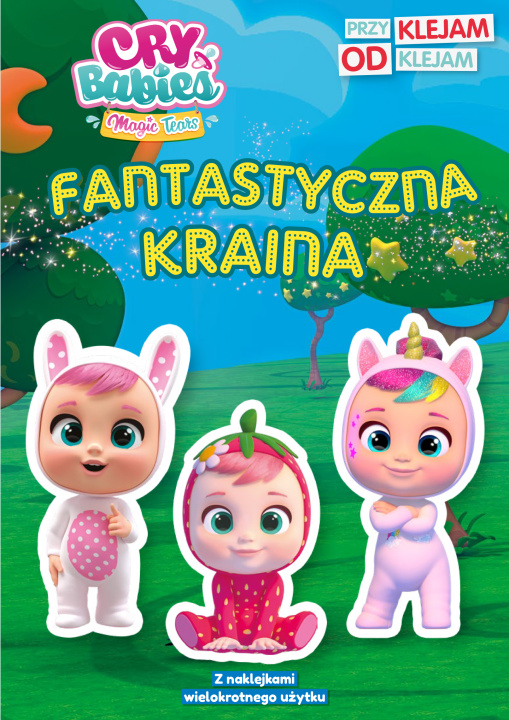 Kniha Fantastyczna kraina. Cry Babies. Przyklejam Odklejam Opracowanie zbiorowe