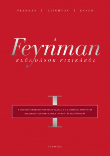 Kniha A Feynman-előadások fizikából I. Richard P. Feynman