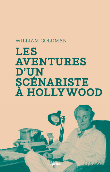 Kniha Les Aventures d'un scénariste à Hollywood William Goldman