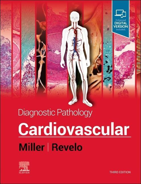 Libro Diagnostic Pathology: Cardiovascular Dylan V. Miller