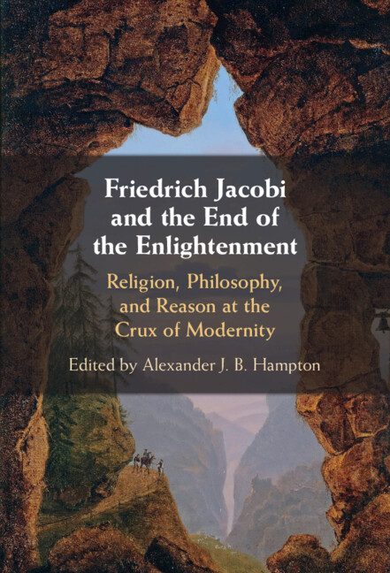 Kniha Friedrich Heinrich Jacobi and the Ends of the Enlightenment Alexander J. B. Hampton