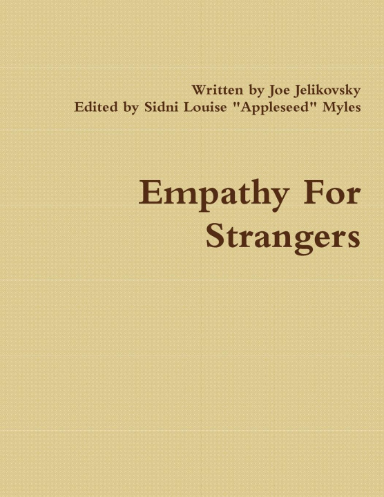 Knjiga Empathy For Strangers Edited by Sidni Louise "Appleseed" Myles