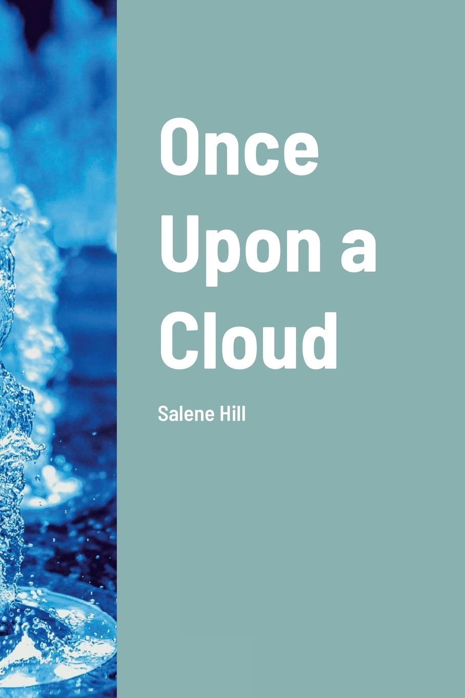 Knjiga Once Upon a Cloud Salene Hill