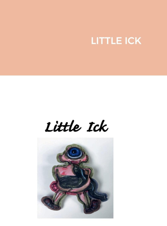 Knjiga LITTLE ICK Vicotria A Hanks