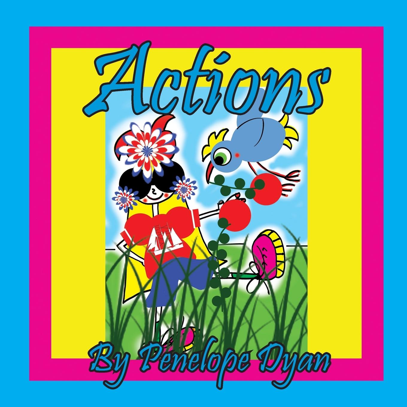 Knjiga Actions Penelope Dyan