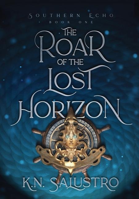 Knjiga The Roar of the Lost Horizon K.N. Salustro
