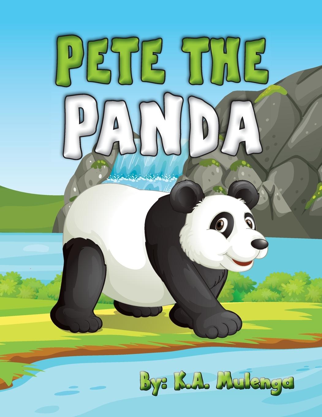 Knjiga Pete the Panda K.A. Mulenga
