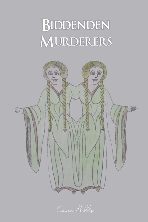 Knjiga Biddenden Murderers Cane Hills