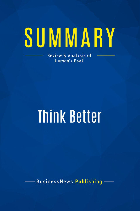 Knjiga Summary: Think Better 